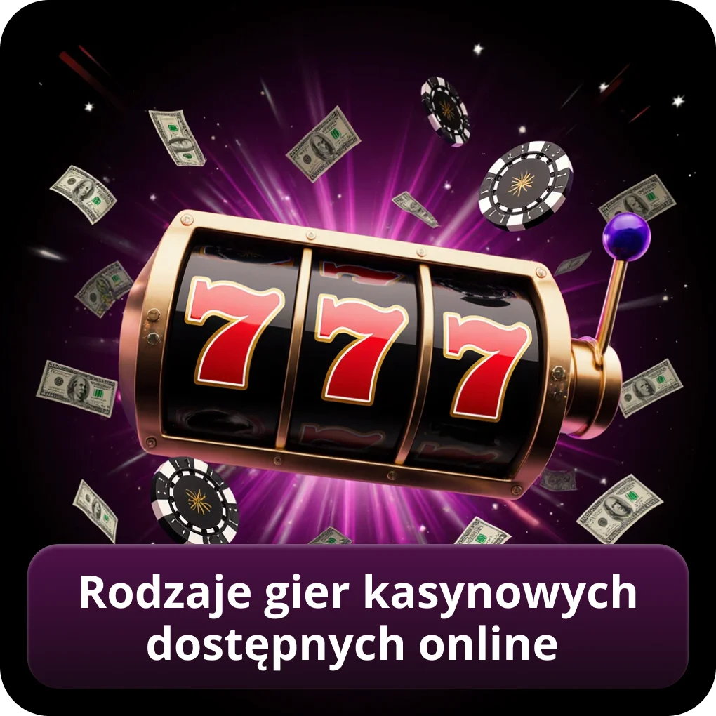 Rodzaje gier kasynowych dostępnych online w Polsce