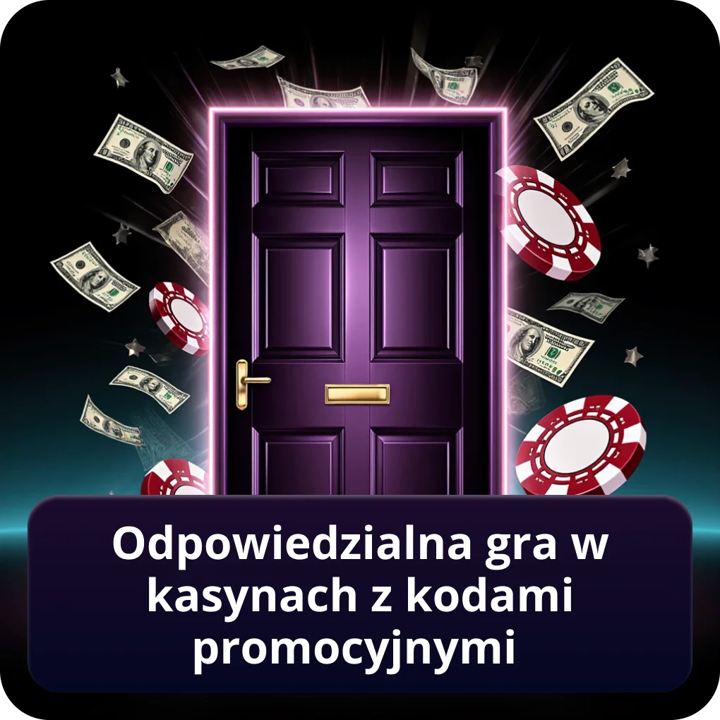 Odpowiedzialna gra w kasynach z kodami promocyjnymi