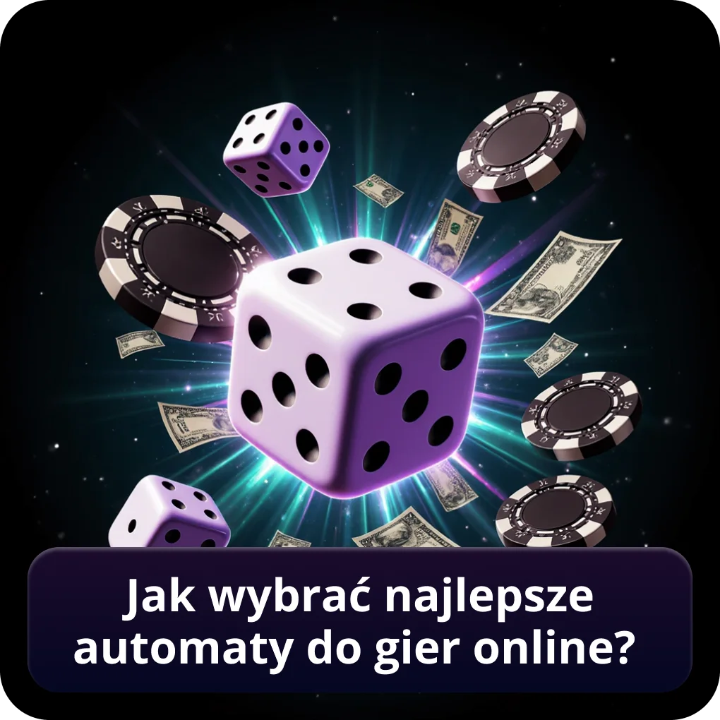 Jak wybrać najlepsze automaty do gier online?