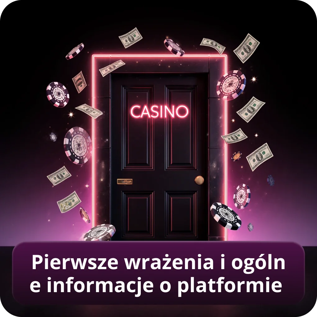 Pierwsze wrażenia i ogólne informacje o platformie