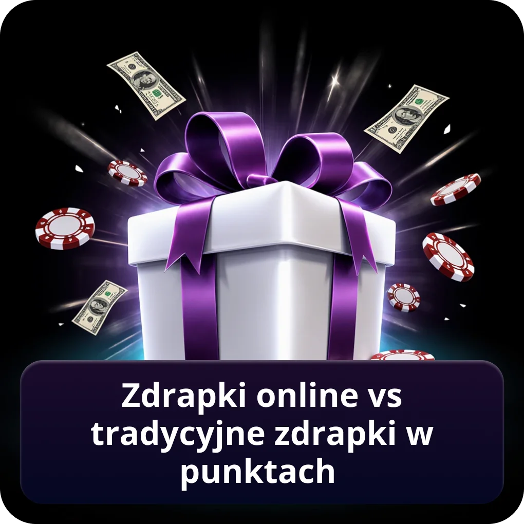 Zdrapki online vs tradycyjne zdrapki w punktach