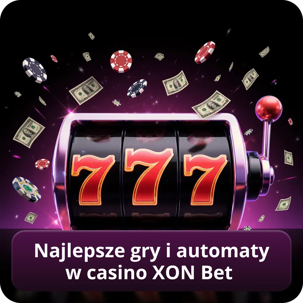 Najlepsze Gry i Automaty w Casino XON Bet