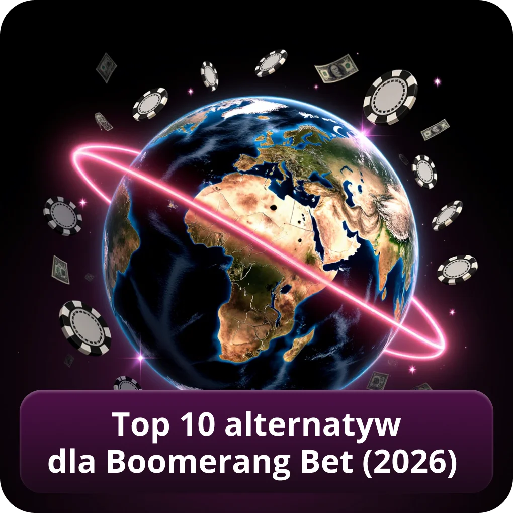 Top 10 alternatyw dla Boomerang Bet (2026)